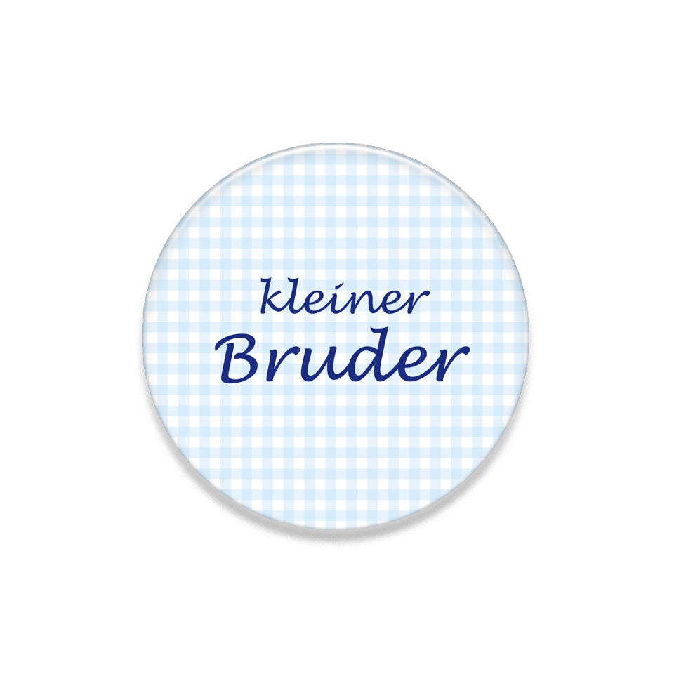 Geschwister Button/Magnet/Anhänger/Spiegel, kleiner Bruder, Geschenk zur Geburt